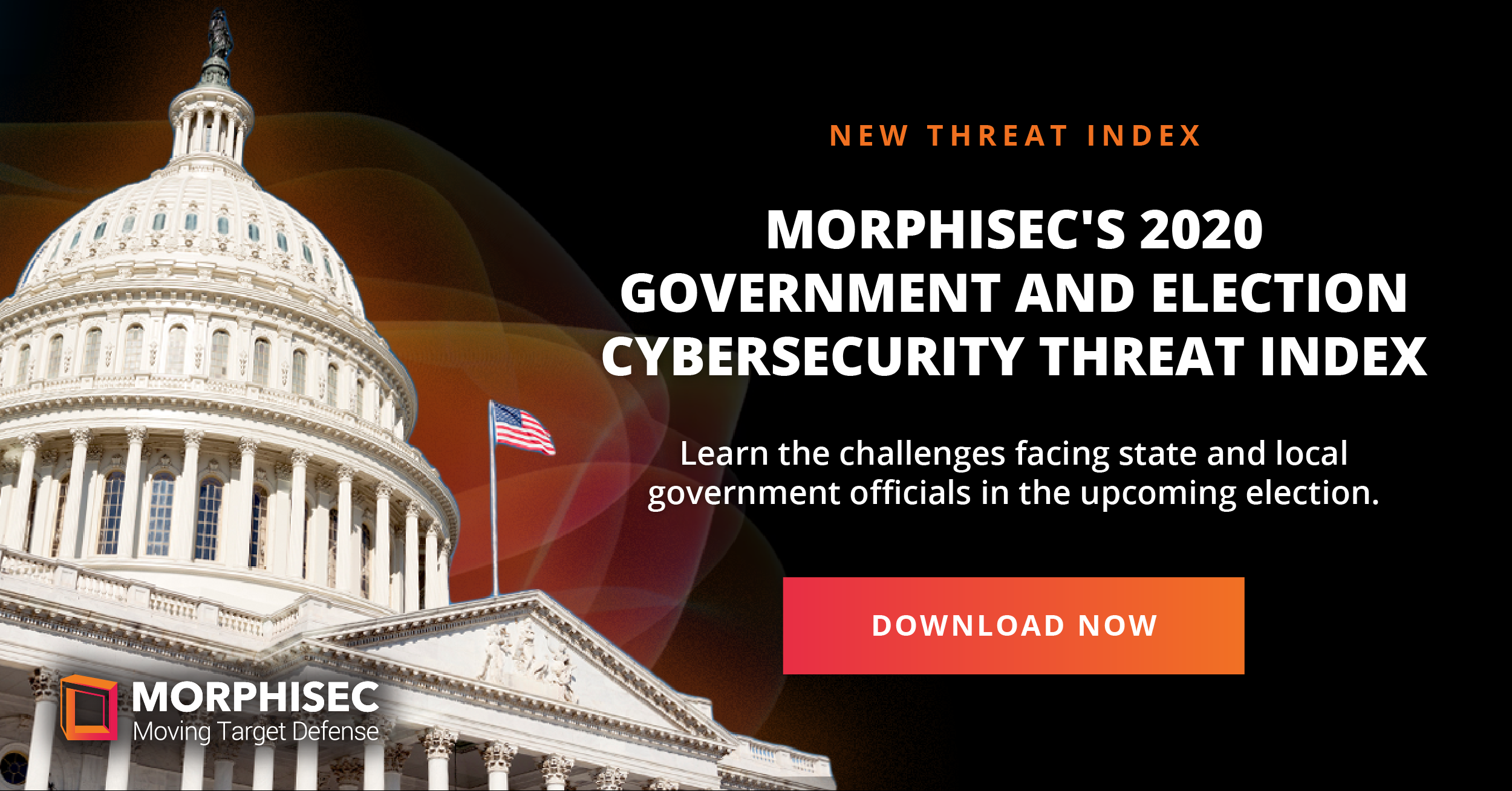 Morphisec's Government And Election Cybersecurity Threat Index